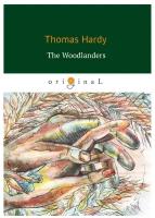 Hardy Thomas "The Woodlanders"