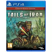 Tails Of Iron - Crimson Knight Edition [PS4, русская версия]