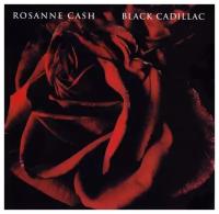 Rosanne Cash: Black Cadillac [LP][Reissue]