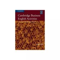 Cordell Jane "Cambridge Business English Activities: Serious Fun for Business English Students"