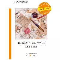 London Jack "The Kempton-Wace Letters"