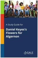 A Study Guide for Daniel Keyes's Flowers for Algernon