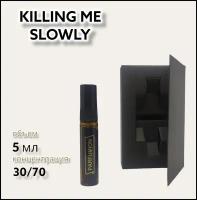 Духи "Killing Me Slowly" от Parfumion