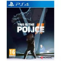 Игра This is the Police 2 для PlayStation 4