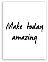 Мотивационный плакат на бумаге - Make today amazing