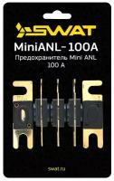 Предохранитель SWAT MiniANL-100A