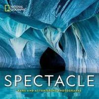 Книга "Spectacle: Photographs of the Astonishing"