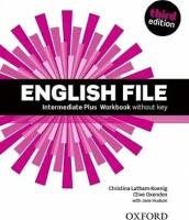 English File (3rd edition). Intermediate Plus. Workbook without Key