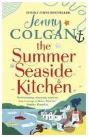 Colgan Jenny. The Summer Seaside Kitchen