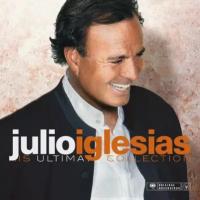 Iglesias Julio "Виниловая пластинка Iglesias Julio His Ultimate Collection"