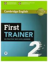 First Trainer 2 Six PracticeTests with Answers with Audio