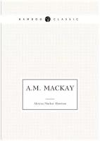 A. M. Mackay