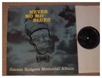 Старый винил, RCA, RODGERS, JIMMIE - Never No Mo' Blues (LP, Used)