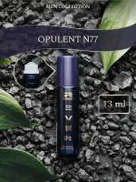 G071/Rever Parfum/Collection for men/OPULENT N77/13 мл