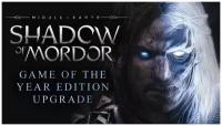 Middle-earth: Shadow of Mordor. GOTY Edition Upgrade, электронный ключ (DLC, активация в Steam, платформа PC), право на использование (WARN_878)