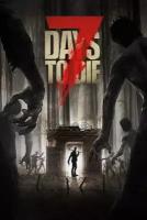 Сервис активации для 7 Days to Die — игры для Xbox