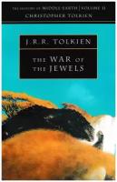 The War of the Jewel (History of Middle-Earth). Volume 11. Tolkien John Ronald Reuel