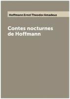 Contes nocturnes de Hoffmann