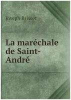 La maréchale de Saint-André