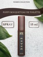 L2161/Rever Parfum/Collection for women/POPPY BOUQUET EAU DE TOILETTE/15 мл