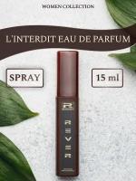 L1571/Rever Parfum/Collection for women/L'INTERDIT EAU DE PARFUM/15 мл