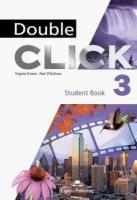 Double Click 3. Student's Book | Evans Virginia