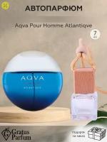 Gratus Parfum Aqva Pour Homme Atlantique Автопарфюм 7 мл / Ароматизатор для автомобиля и дома