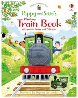 Usborne Wind-Up Poppy and Sam's Train Board Book
