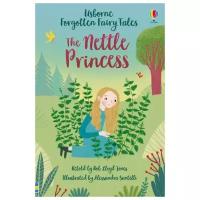 Usborne Young Reading 1 Forgotten Fairy Tales The Nettle Princess
