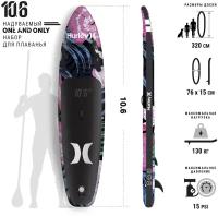 Надувная SUP-доска (sup board) 10.6 Hurley Obsidian Flora 320х76х15 см с рюкзаком, насосом, веслом, поводком, плавником и ремонтным комплектом