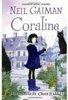 Coraline (Anniversary Edition) / Коралина ( Юбилейное издание)