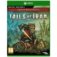 Tails Of Iron - Crimson Knight Edition [Xbox One/Series X, русская версия]