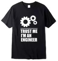 Футболка с принтом "Trust me I m an engineer"