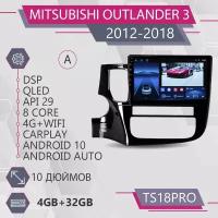 Штатная магнитола TS18Pro/4+32GB/для Mitsubishi Outlander 3 III/ Мицубиши Аутлендер 3/ магнитола Android 10/2din/ головное устройство/ мультимедиа/