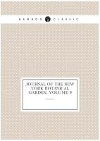 Journal of the New York Botanical Garden, Volume 9