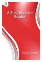 A First Practice Reader