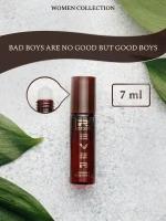 L397/Rever Parfum/PREMIUM Collection for women/BAD BOYS ARE NO GOOD BUT GOOD BOYS ARE NO FUN/7 мл