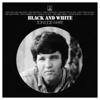 Виниловые пластинки, MUSIC ON VINYL, TONY JOE WHITE - BLACK & WHITE (LP)