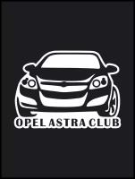 Наклейка на авто "Opel Astra Club - Опель астра клуб" 17х12 см