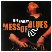 Jeff Healey - Mess Of Blues