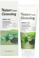 FOODAHOLIC NATURE FOAM CLEANSING #GREEN TEA Увлажняющая пенка для умывания с экстрактом зеленого чая