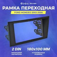 Рамка переходная Intro FORD Mondeo 2002-2006 (RFO-N09) 2din