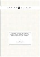 Life and Letters of Mandell Creighton, D. D. Oxon. and Cam, Sometime Bishop of London . 1