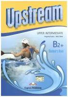 Upstream. B2+. Upper Intermediate. Student's Book. Revised. Учебник