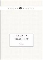 Zara: A Tragedy