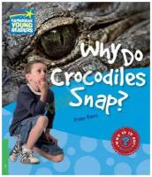 Factbooks: Why is it so? Level 3 Why Do Crocodiles Snap?