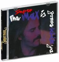 Supermax. The Max Is Gonna Kick Ya (CD)