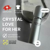 Crystal Love for Her