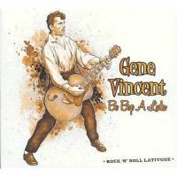 AudioCD Gene Vincent. Be Bop A Lula (2CD, Compilation)