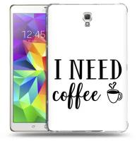 Чехол задняя-панель-накладка-бампер MyPads Мне нужен кофе для Samsung Galaxy Tab S 8.4 SM-T700/T705 противоударный